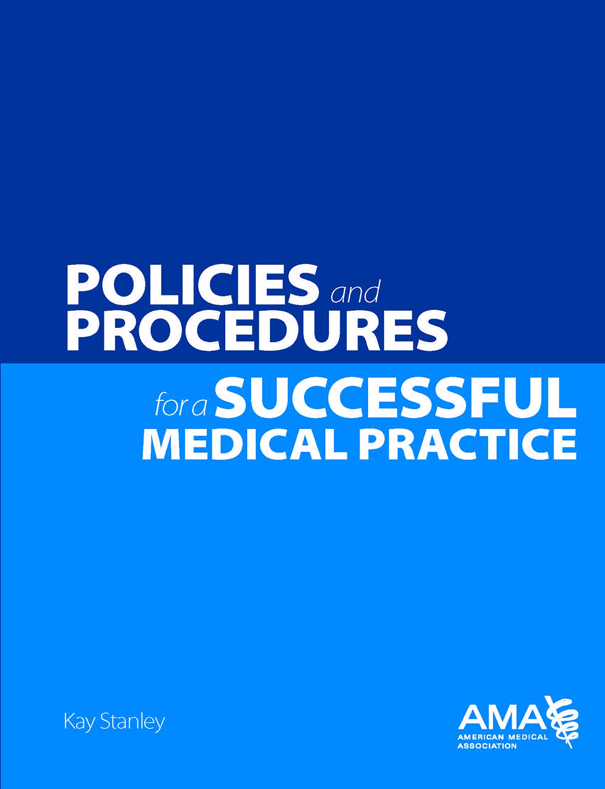 Policies and Prodecures for a Successful Medical Practice,Used