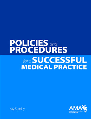 Policies and Prodecures for a Successful Medical Practice,Used