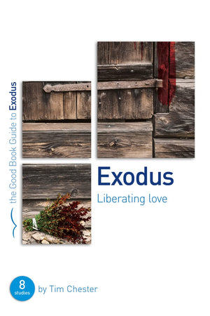 Exodus: Liberating Love (Good Book Guides),Used