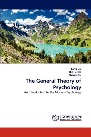 The General Theory of Psychology: An Introduction to the Modern Psychology (French Edition),Used