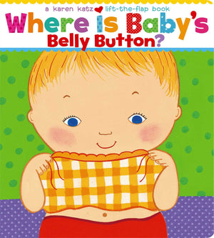 Where Is Baby's Belly Button? A LifttheFlap Book,New