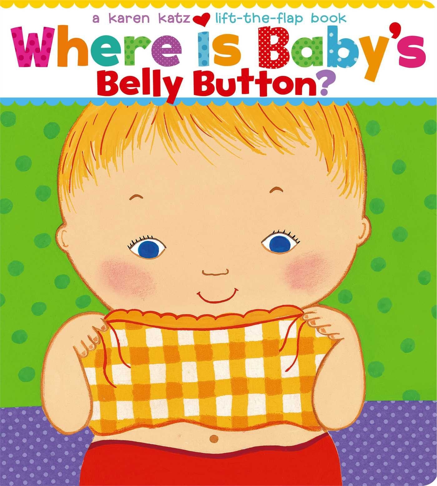 Where Is Baby's Belly Button? A LifttheFlap Book,Used