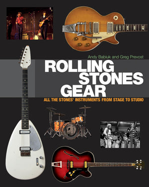 Rolling Stones Gear: All the Stones' Instruments from Stage to Studio,Used