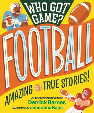 Who Got Game? Football