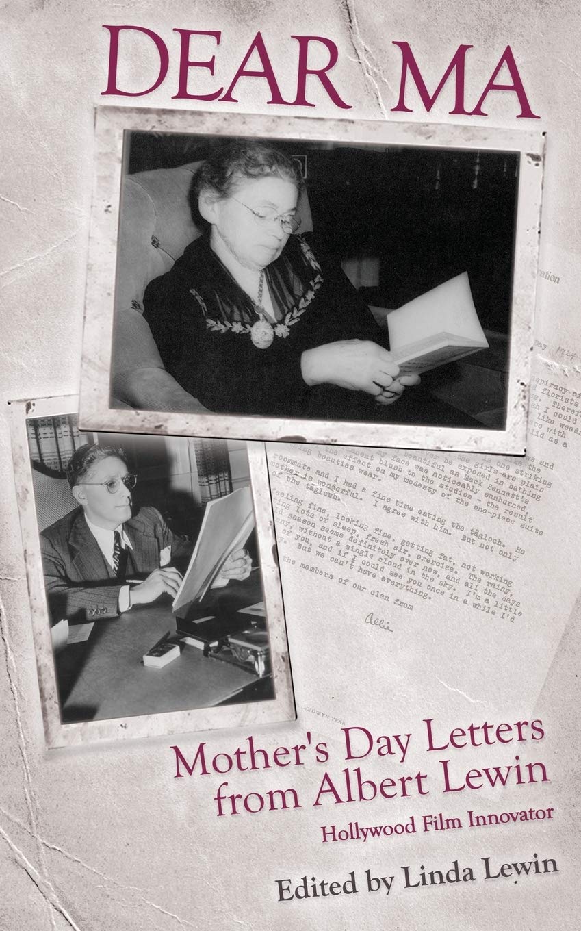 Dear Ma: Mother's Day Letters from Albert Lewin, Hollywood Film Innovator,Used
