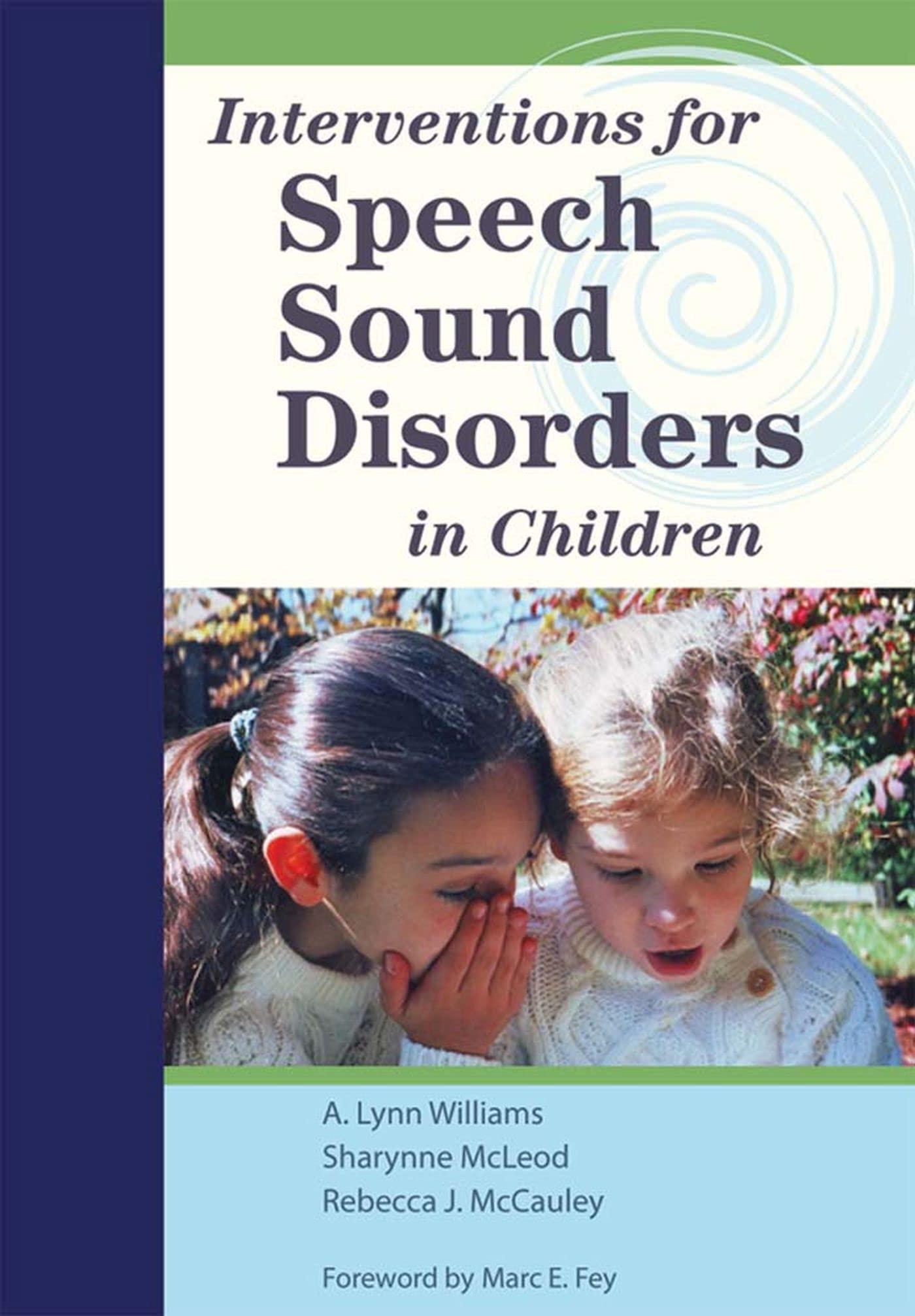 Interventions for Speech Sound Disorders in Children (Communication and Language Intervention),New