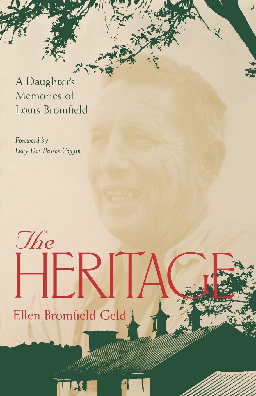The Heritage: A Daughter'S Memories Of Louis Bromfield,New