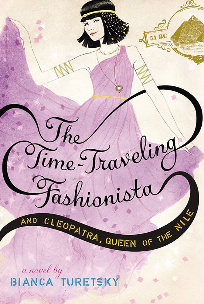The Timetraveling Fashionista And Cleopatra, Queen Of The Nile (The Timetraveling Fashionista, 3)