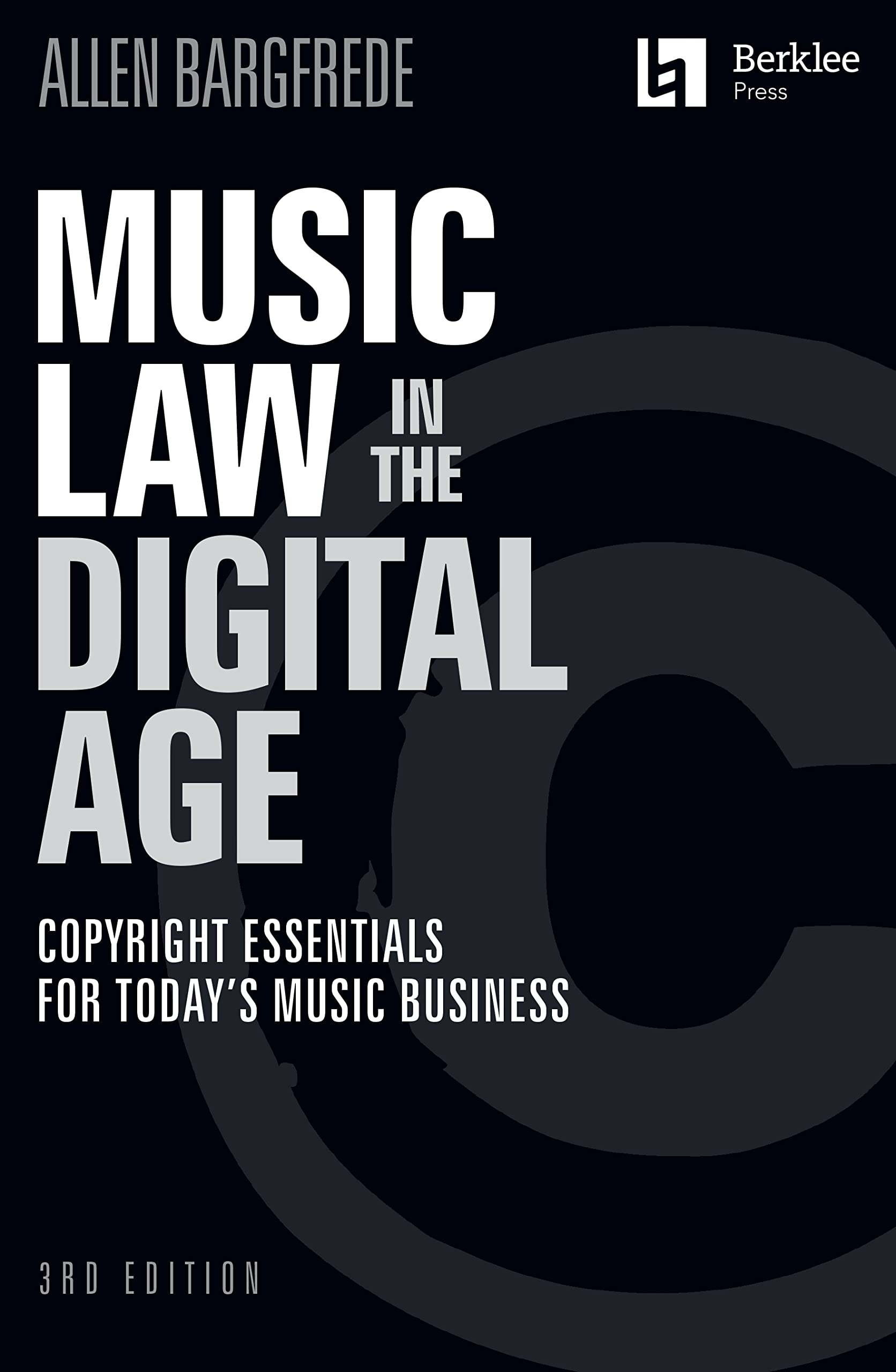 Music Law in the Digital Age  3rd Edition  Copyright Essentials for Musicians and Industry Professionals  Berklee Press Guide t,Used