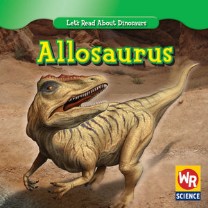 Allosaurus (Let's Read About Dinosaurs),Used