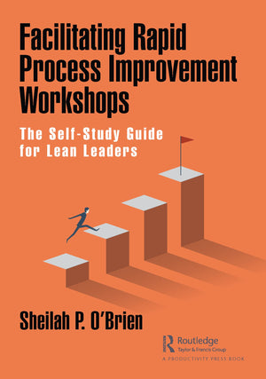 Facilitating Rapid Process Improvement Workshops,Used