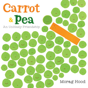 Carrot and Pea: An Unlikely Friendship,Used
