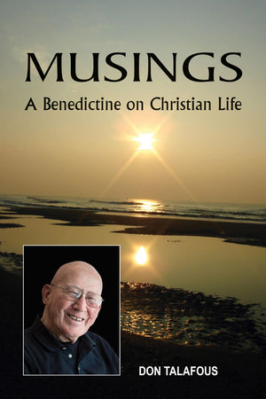 Musings: A Benedictine On Christian Life,Used
