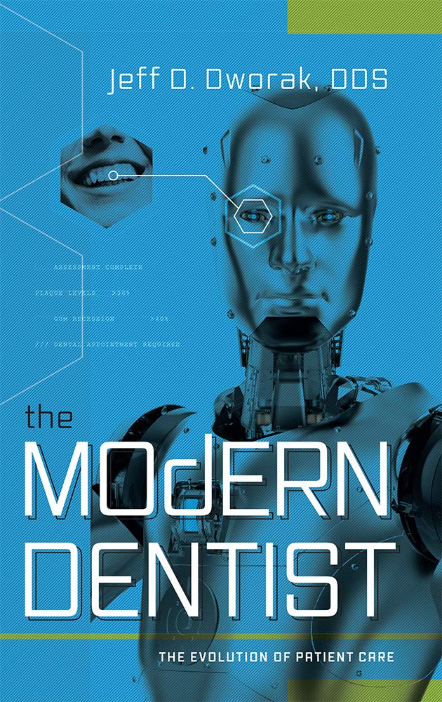 The Modern Dentist: The Evolution Of Patient Care,Used