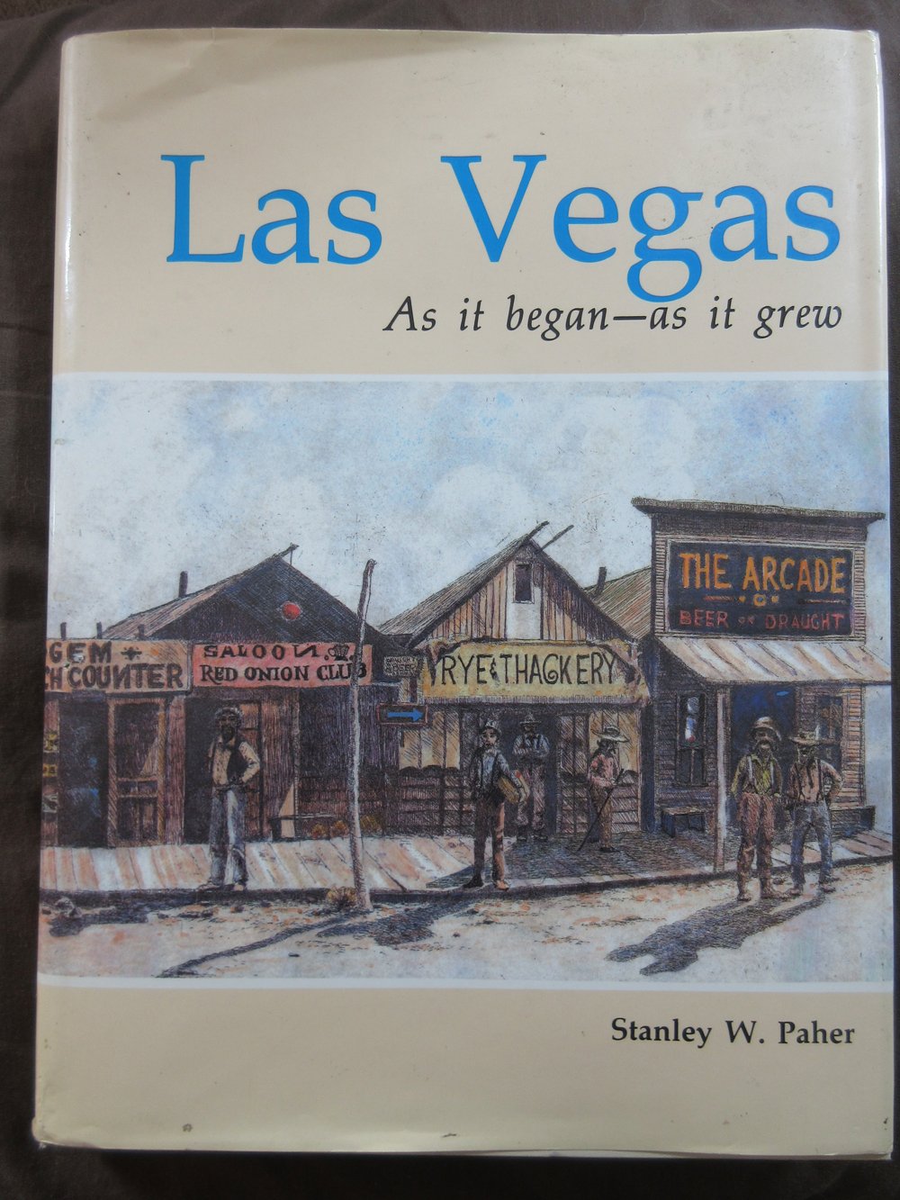 Las Vegas, As It Began, As It Grew,Used