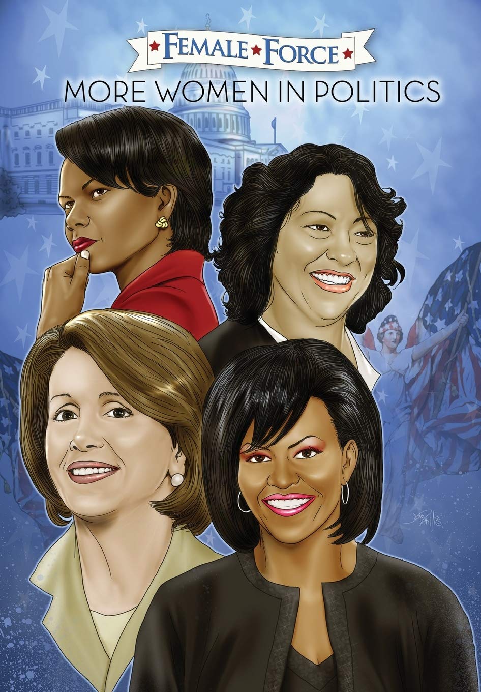 Female Force: Women in Politics Volume 2: A Graphic Novel,Used