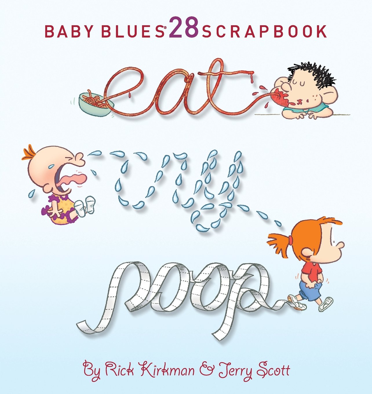 Eat, Cry, Poop (Volume 35) (Baby Blues),Used