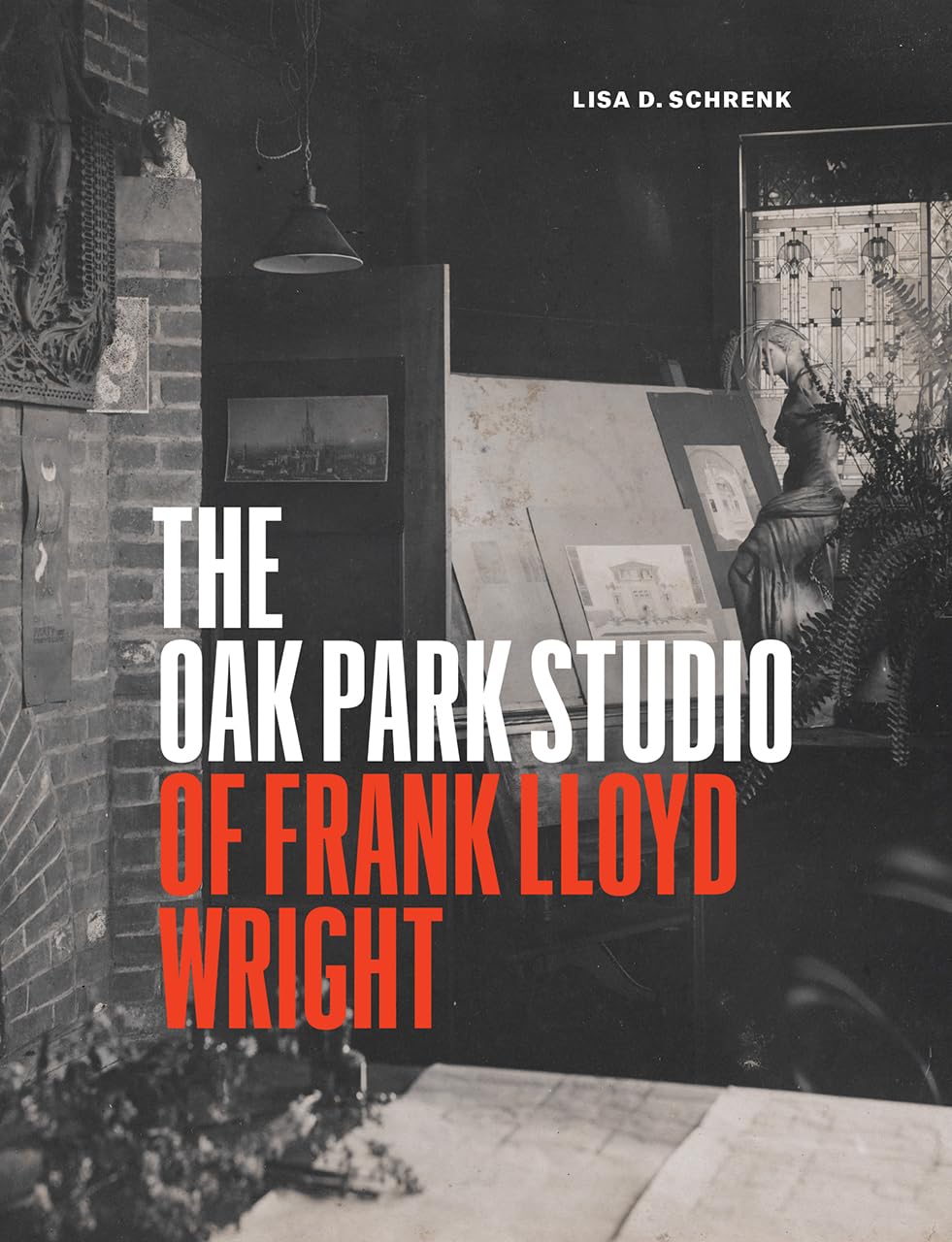 The Oak Park Studio of Frank Lloyd Wright (Chicago Architecture and Urbanism),Used