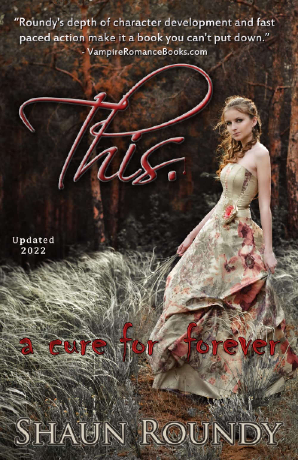 This.: A Vampire Cure For Forever,New