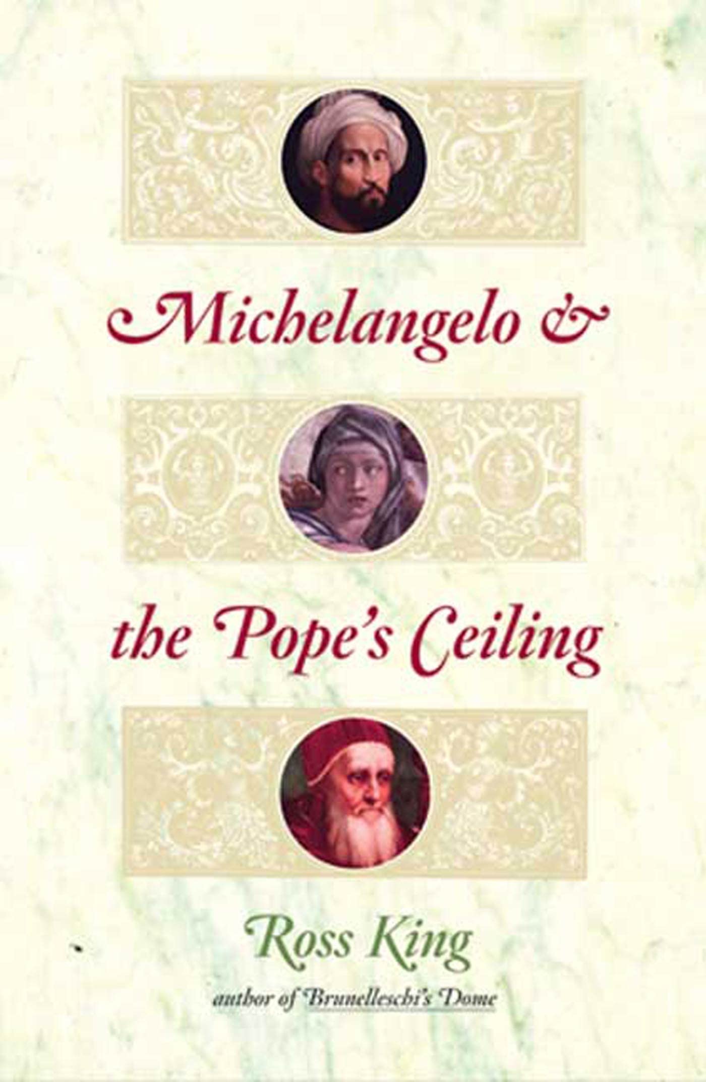 Michelangelo And The Pope'S Ceiling