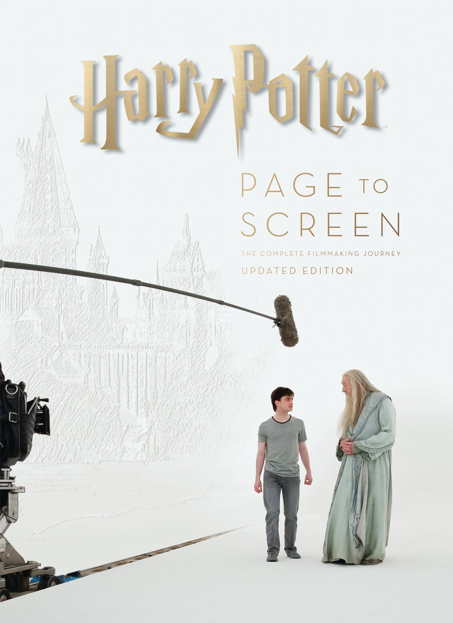 Harry Potter Page to Screen: Updated Edition: The Complete Filmmaking Journey,Used