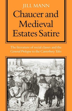 Chaucer and Medieval Estates Satire,Used