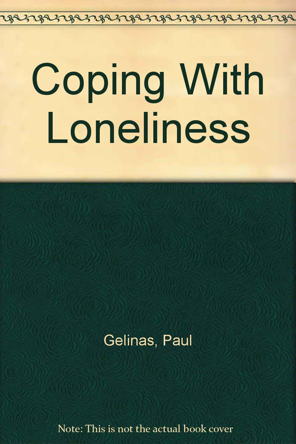 Coping With Loneliness (Coping With Series),Used