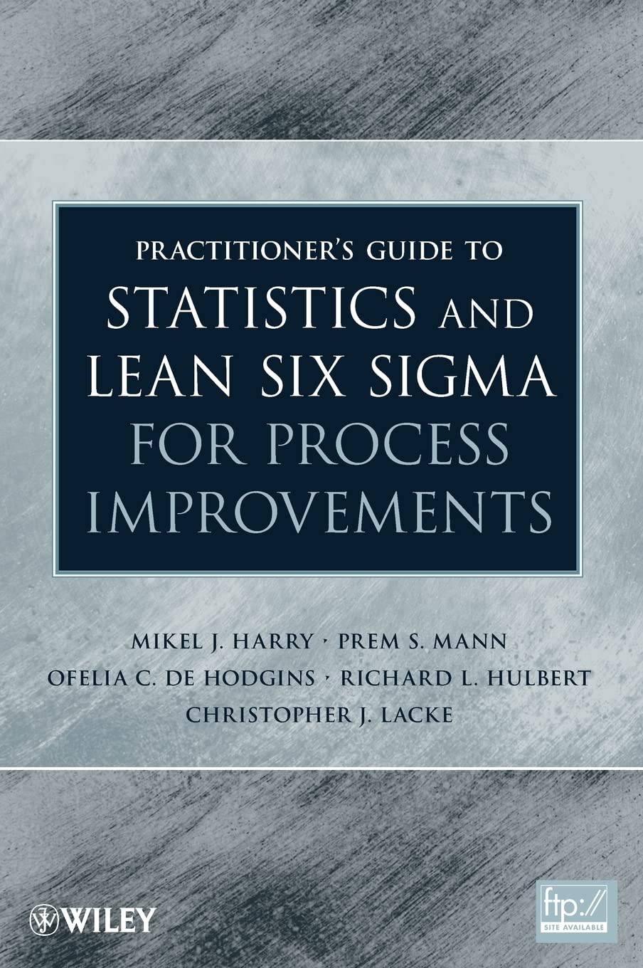 Practitioner'S Guide To Statistics And Lean Six Sigma For Process Improvements