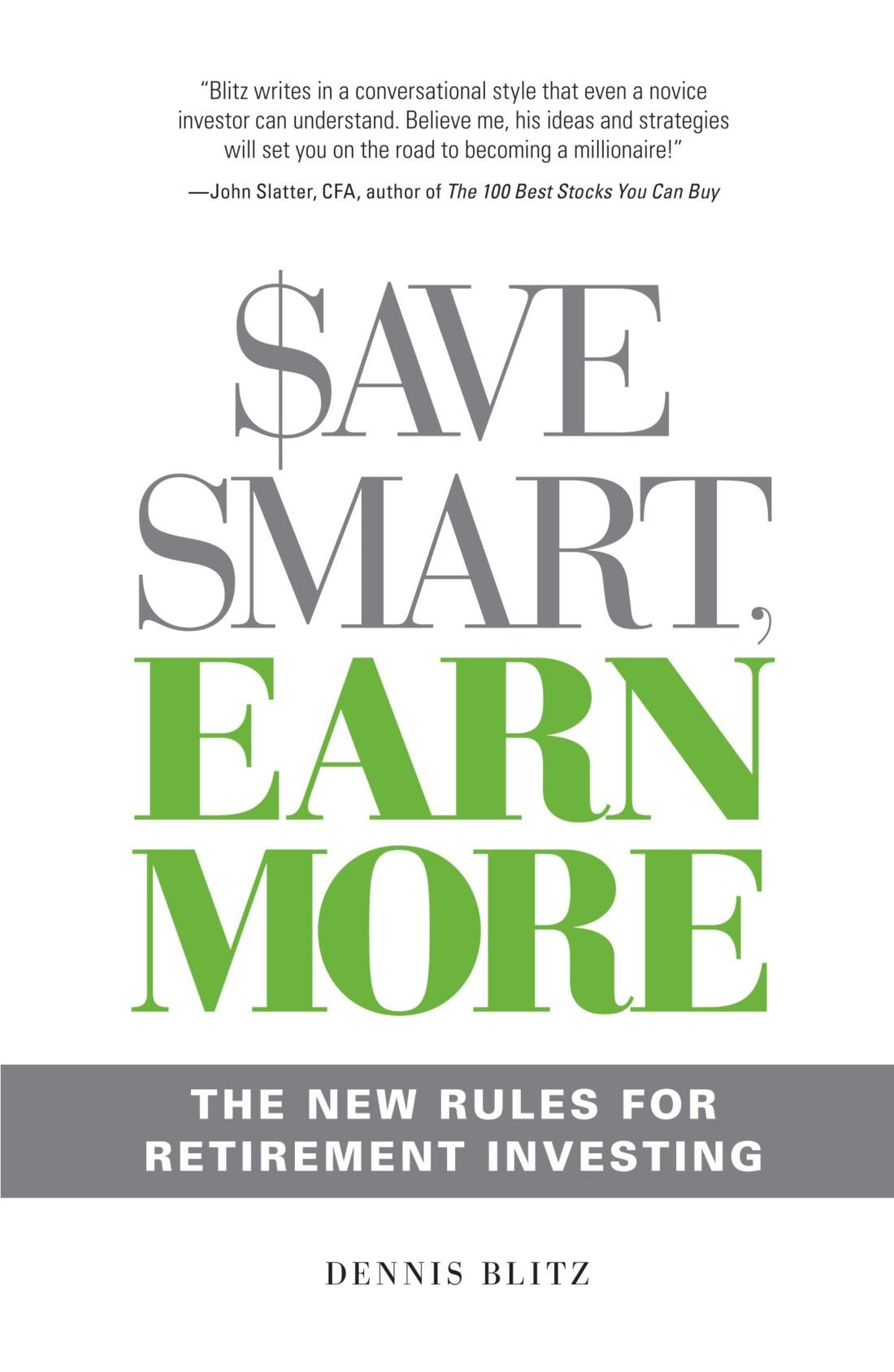 Save Smart, Earn More: The New Rules for Retirement Investing,Used