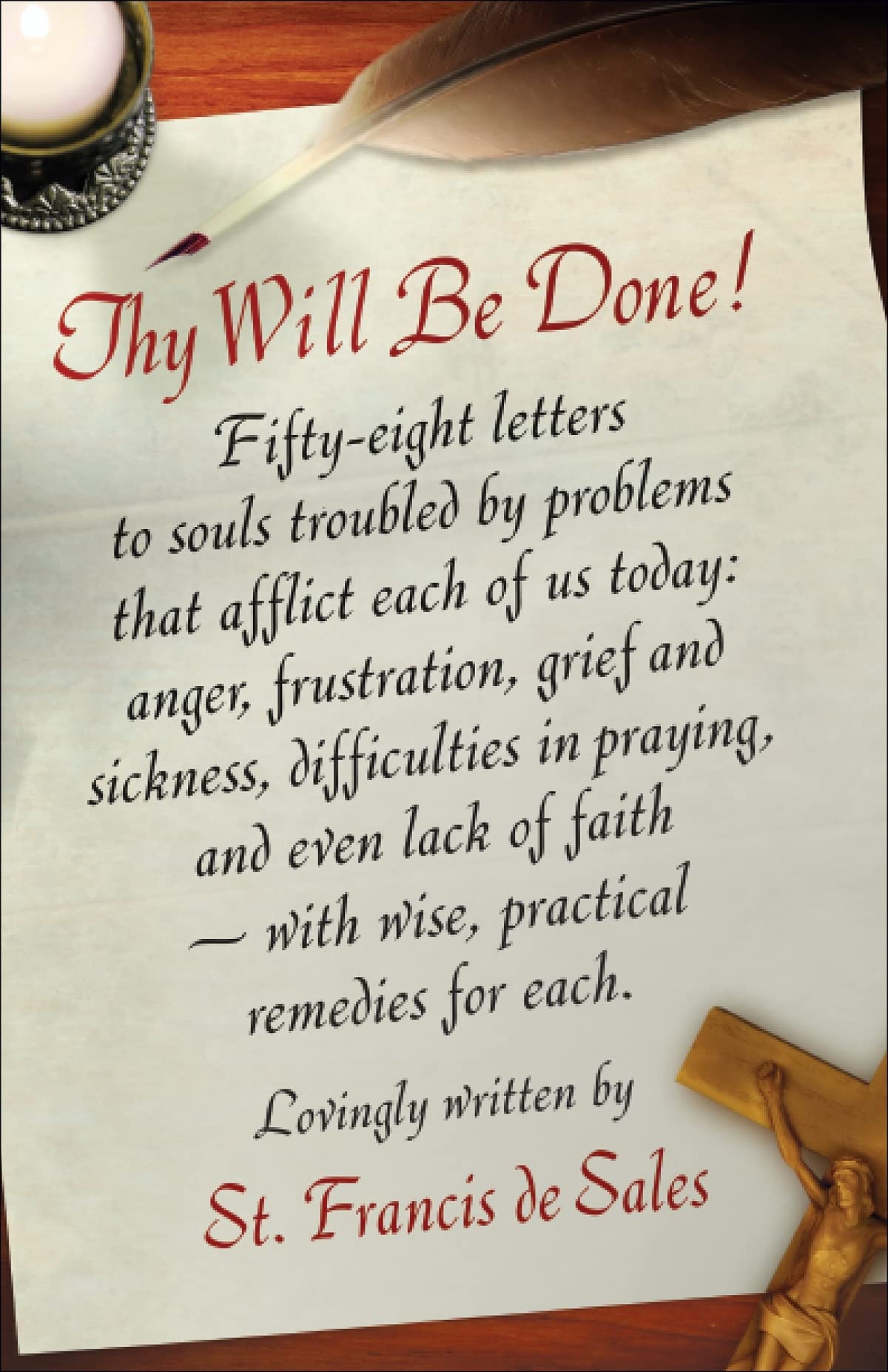 Thy Will Be Done: Letters to Persons in the World,Used