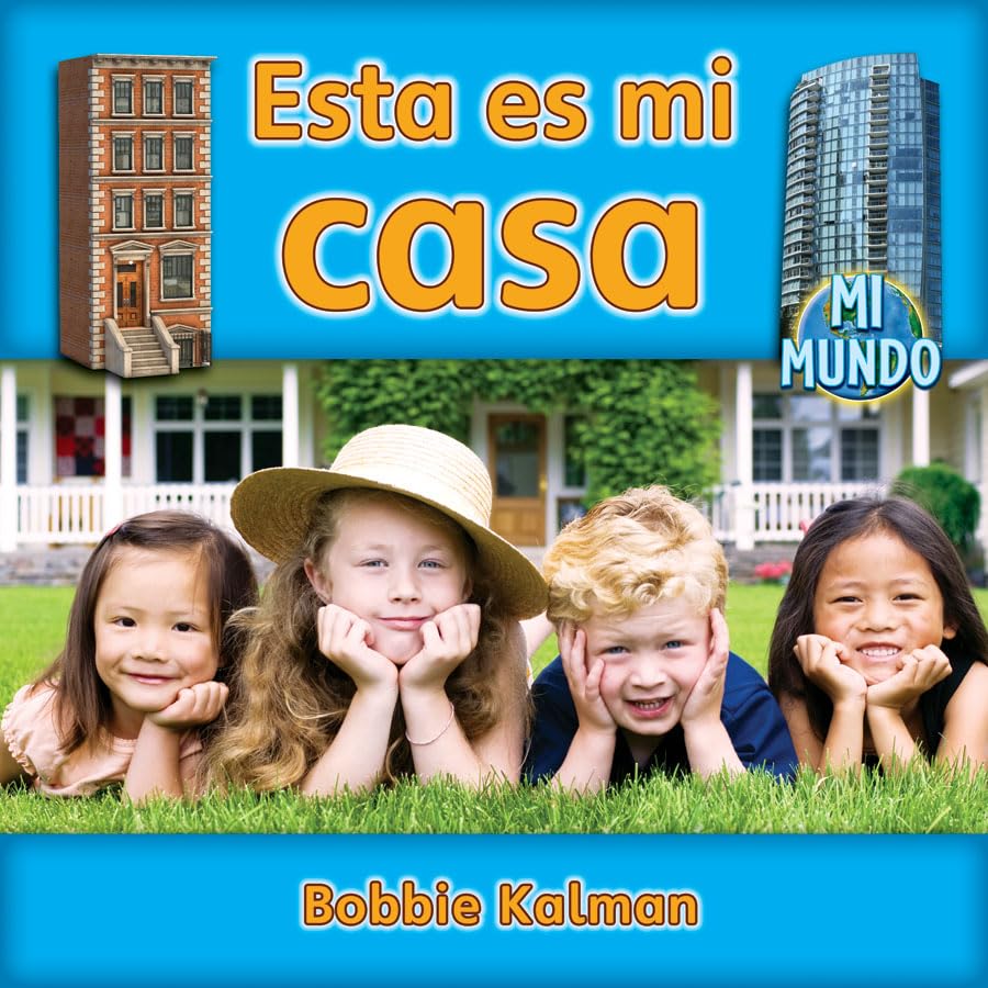 Esta Es Mi Casa (This Is My Home) (Mi mundo) (Spanish Edition),Used