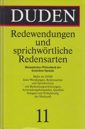 Duden, Redewendungen Und Sprichwortliche Redensarten: Worterbuch Der Deutschen Idiomatik (German Edition),Used