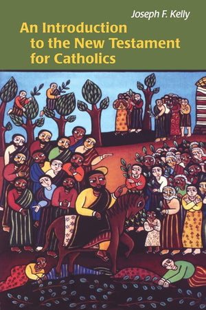 An Introduction to the New Testament for Catholics,Used