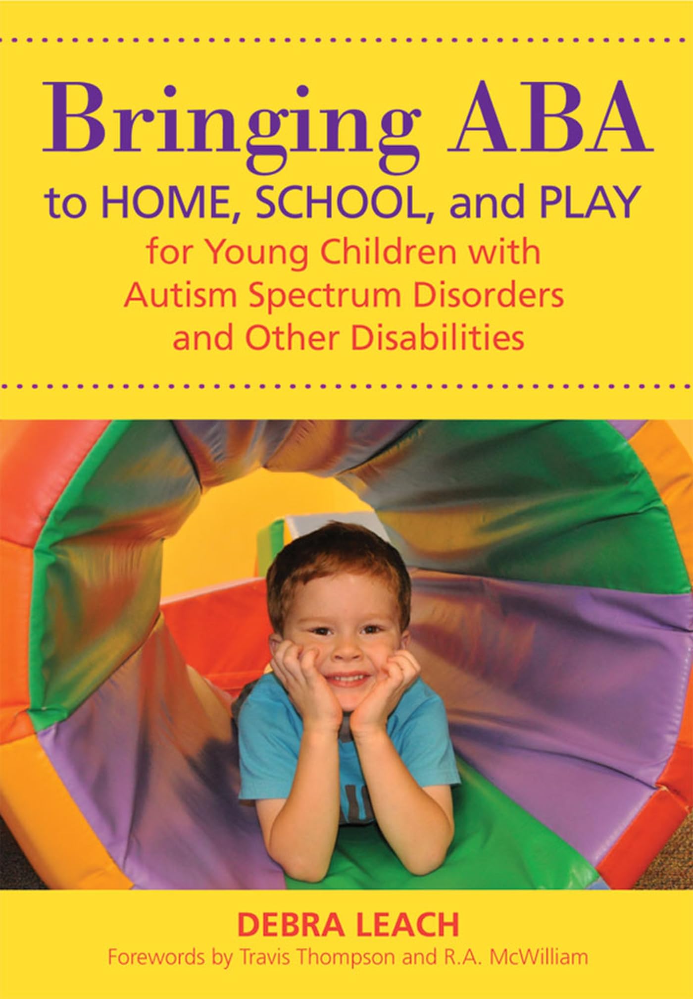Bringing Aba To Home, School, And Play For Young Children With Autism Spectrum Disorders And Other Disabilities