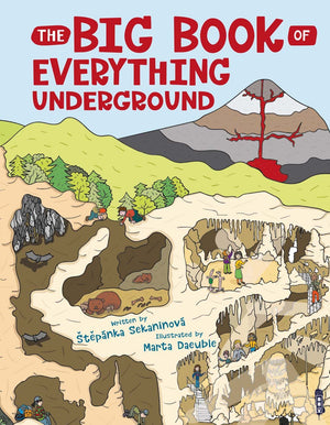 The Big Book of Everything Underground