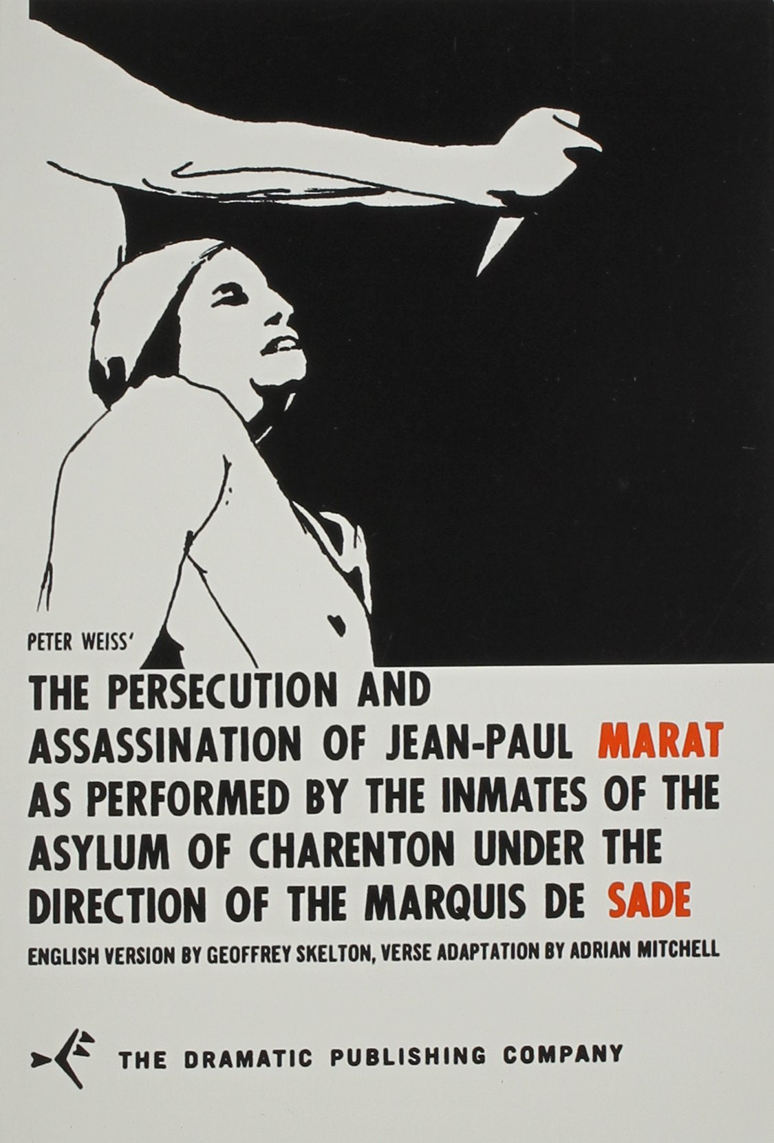 The Persecution and Assassination of JeanPaul Marat As Performed by the Inmates of the Asylum of Charenton Under the Direction ,New