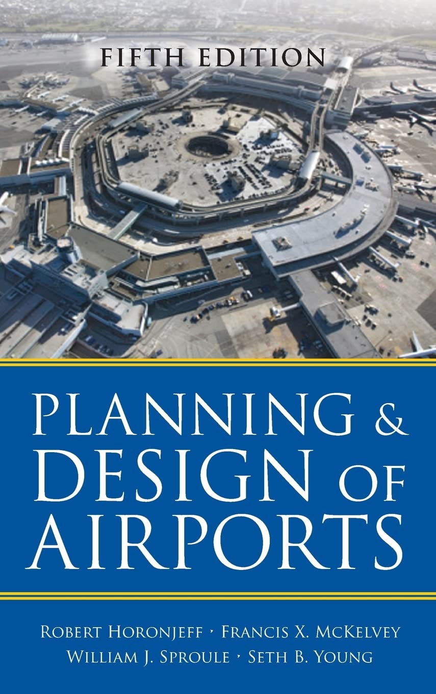 Planning And Design Of Airports, Fifth Edition-used