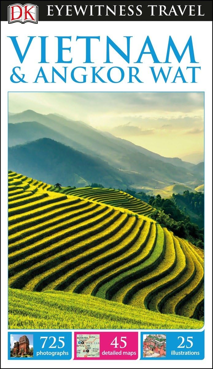 Dk Eyewitness Travel Guide Vietnam And Angkor Wat