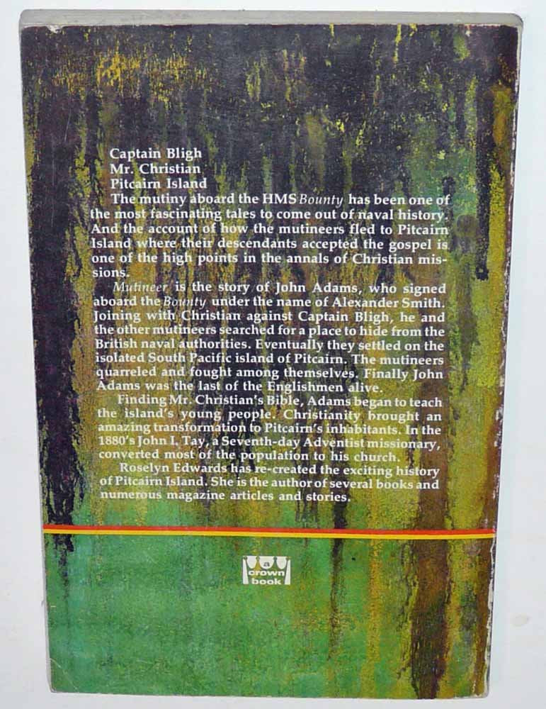 Mutineer : The Story of Pitcairn Island,Used
