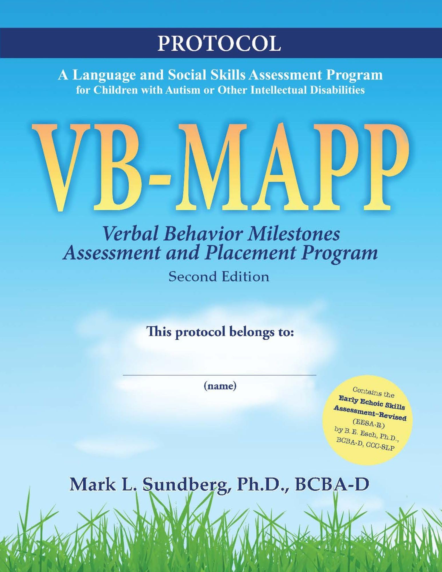 Vbmapp: Verbal Behavior Milestones Assessment And Placement Program (2Nd Edition, 6Th Printing), Guide And Protocol Perfect Pap