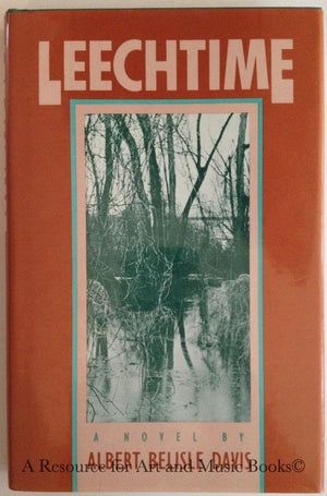 Leechtime: A Novel,Used