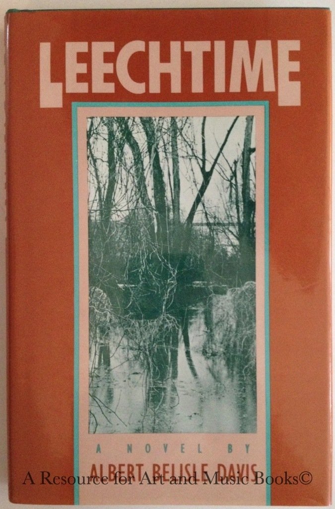 Leechtime: A Novel,Used