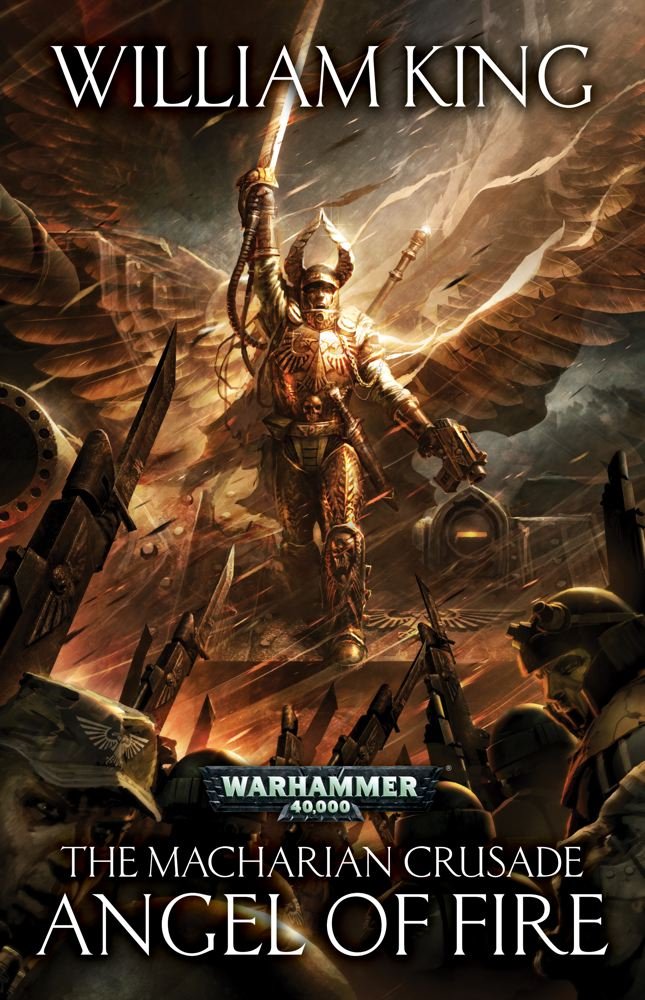 The Angel of Fire (1) (The Macharian Crusade),Used