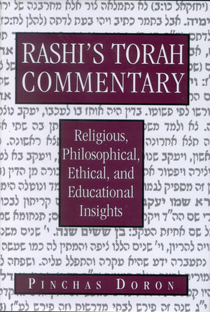 Rashi's Torah Commentary: Religious, Philosophical, Ethical, and Educational Insights,Used