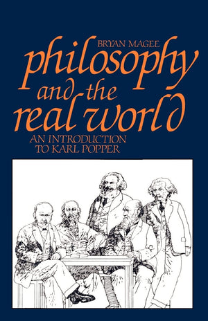 Philosophy and the Real World: An Introduction to Karl Popper,New