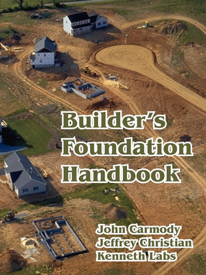 Builder's Foundation Handbook,Used