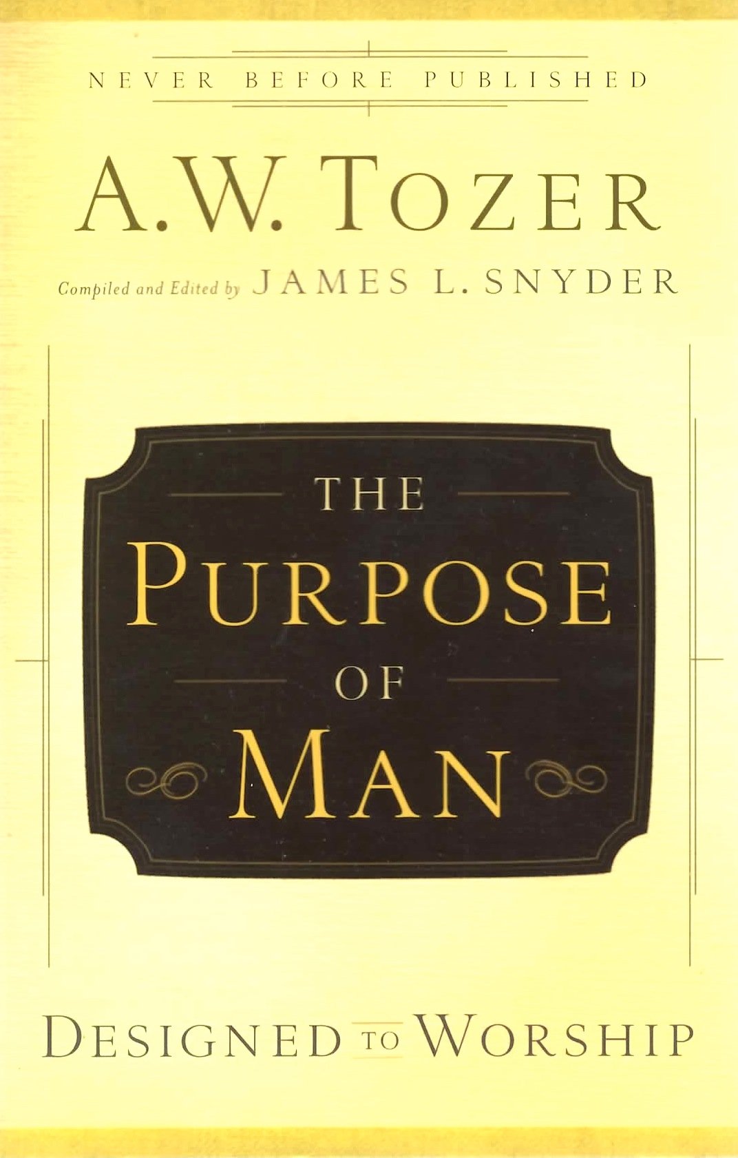 The Purpose Of Man: Designed To Worship