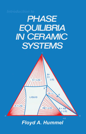 Introduction to Phase Equilibria in Ceramic Systems,Used