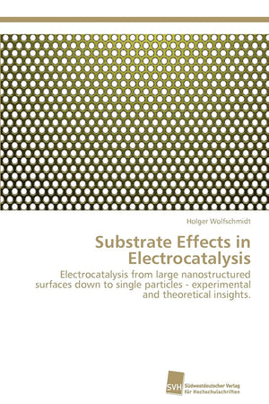Substrate Effects in Electrocatalysis: Electrocatalysis from large nanostructured surfaces down to single particles  experiment,Used