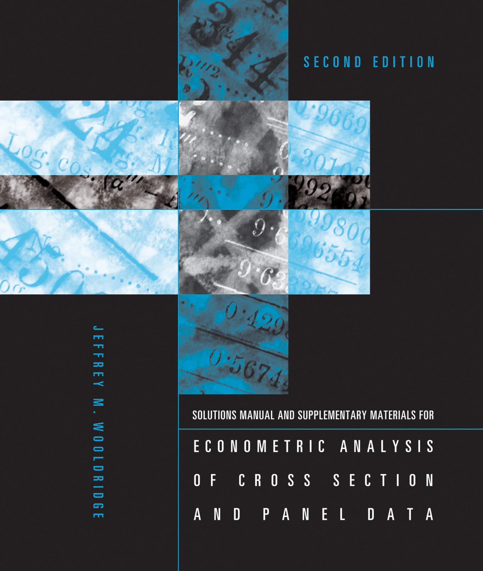 Student's Solutions Manual and Supplementary Materials for Econometric Analysis of Cross Section and Panel Data, second edition ,Used